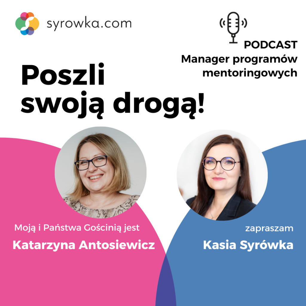 #82 Seria „Manager Programów Mentoringowych” – wywiad z Katarzyną Antosiewicz